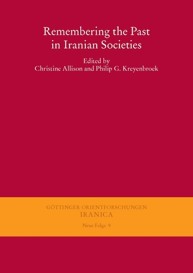 Iranian Memories: Colloquium on Discourses of Memory in Iranian Languages