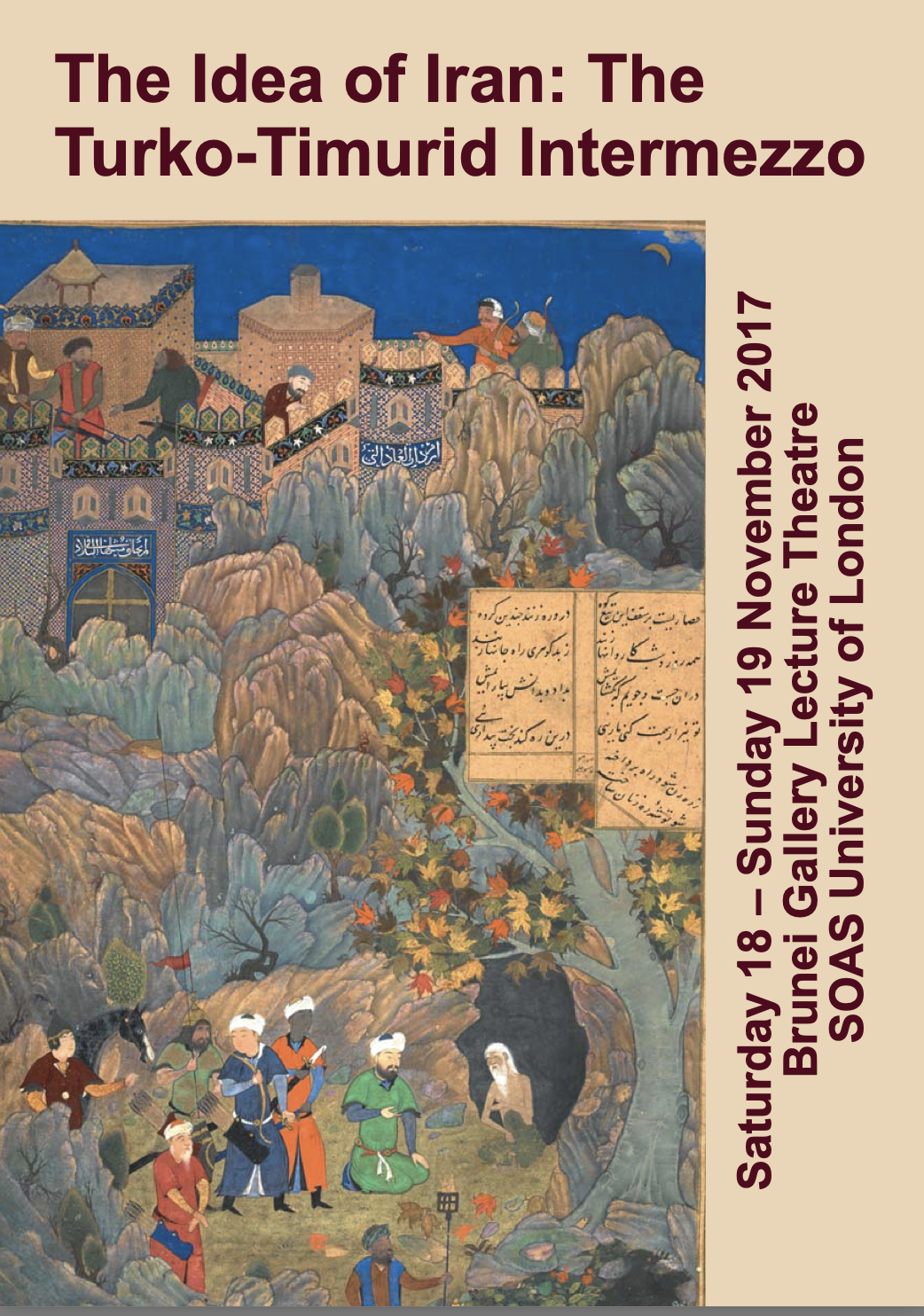 The Idea of Iran: The Timurids and the Turkmen Intermezzo