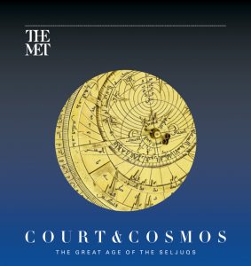 Court and Cosmos: The Great Age of the Seljuqs