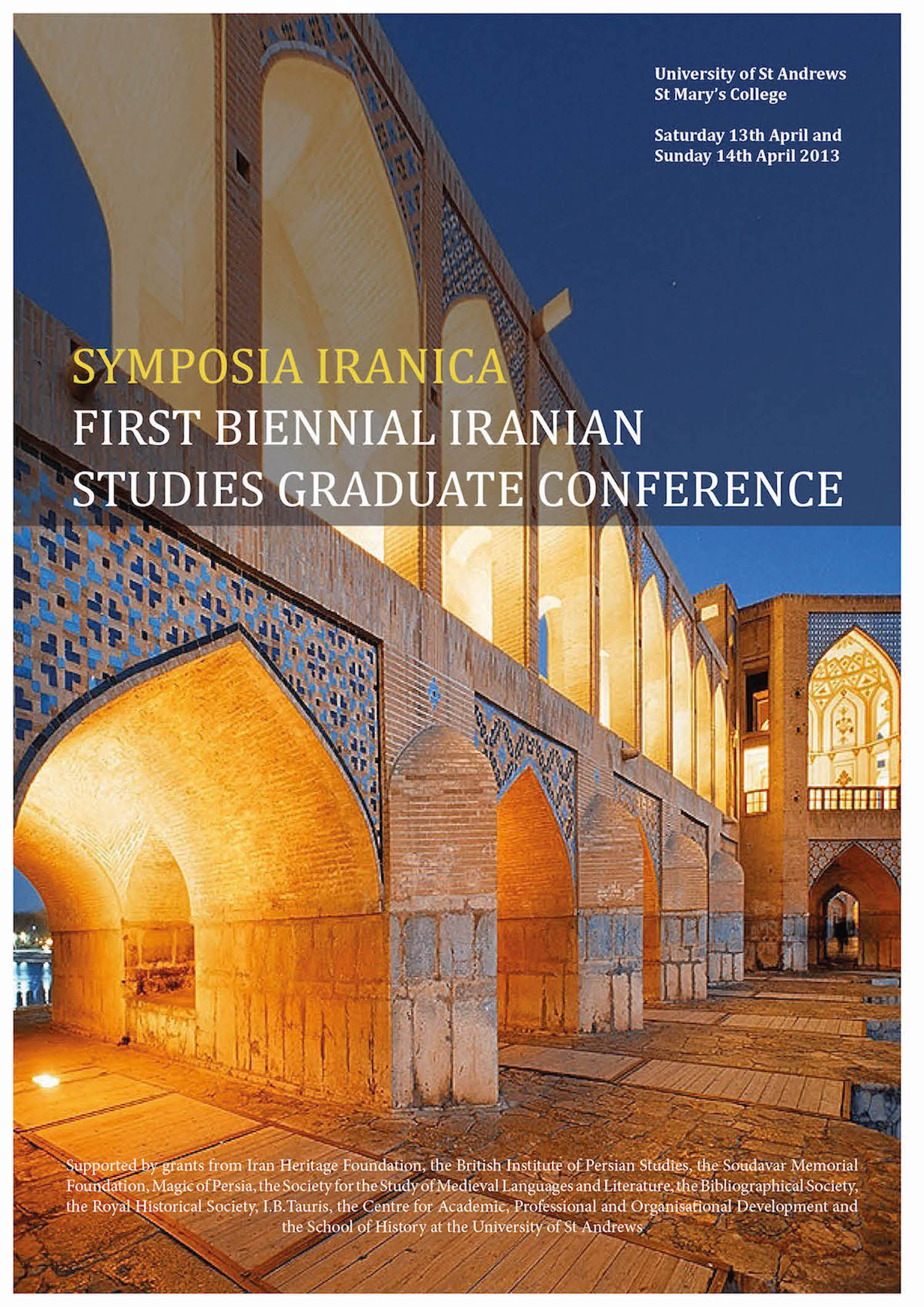 Symposia Iranica: The Biennial Graduate Conference on Iranian Studies-2013